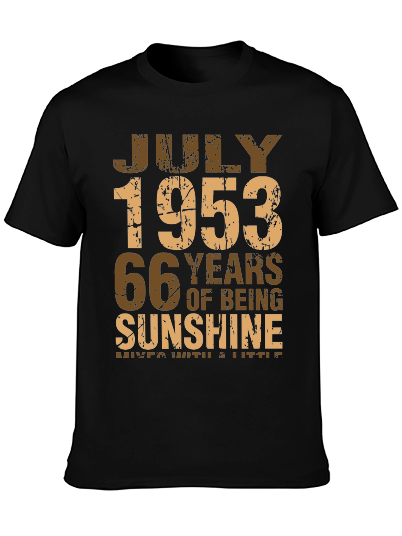 July 1953 T-Shirt - 66 Years of Sunshine