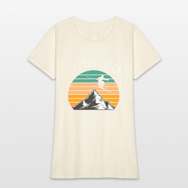 Ski You Later Downhill Skiing Snow Adventure Winte