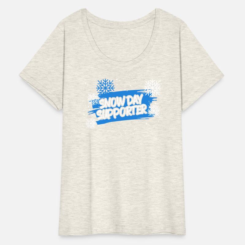 Snow Day Supporter Ice Cold Snowy Winter Season