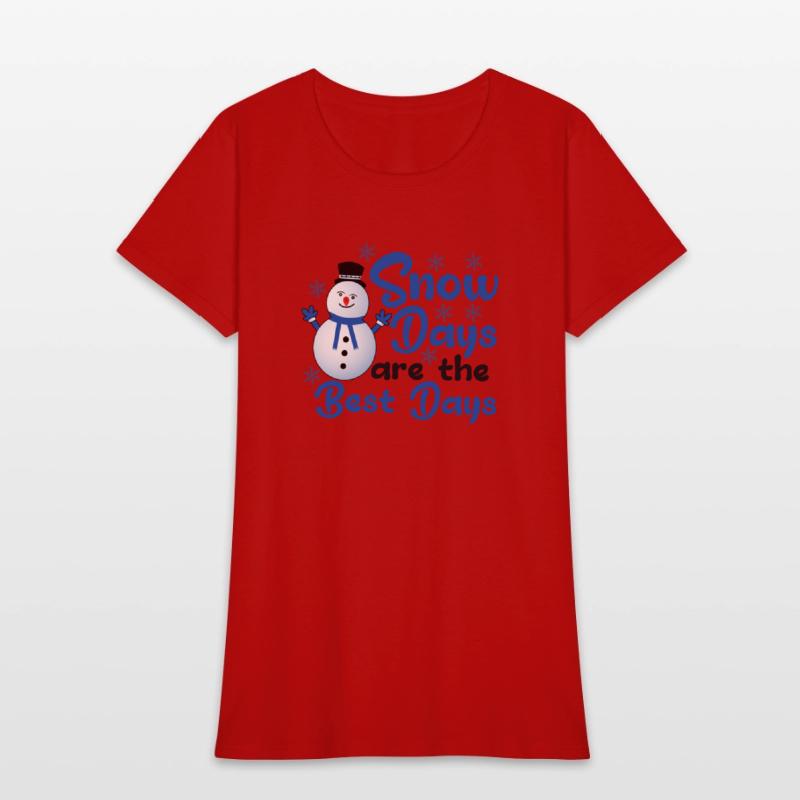 SNOW DAYS ARE THE BEST DAYS