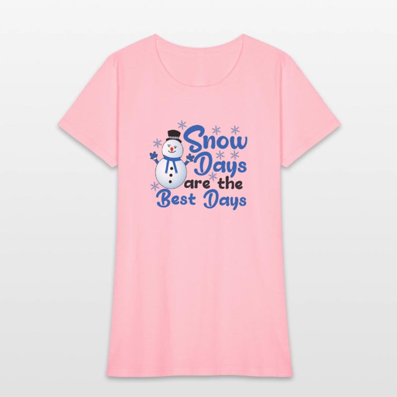 SNOW DAYS ARE THE BEST DAYS