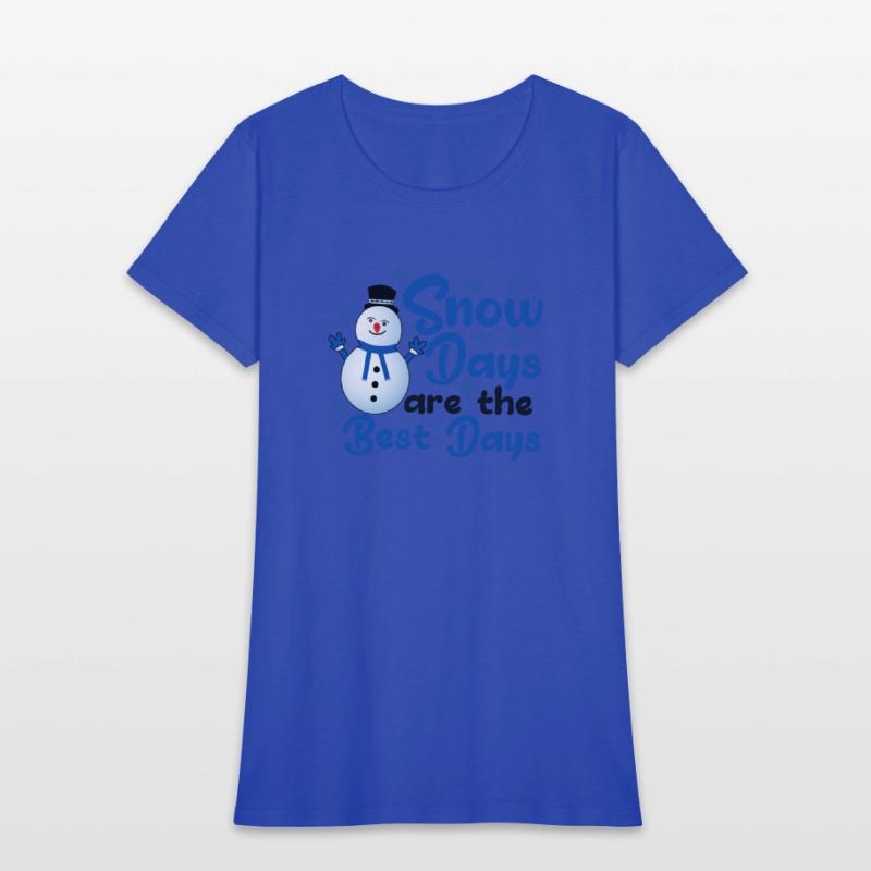 SNOW DAYS ARE THE BEST DAYS