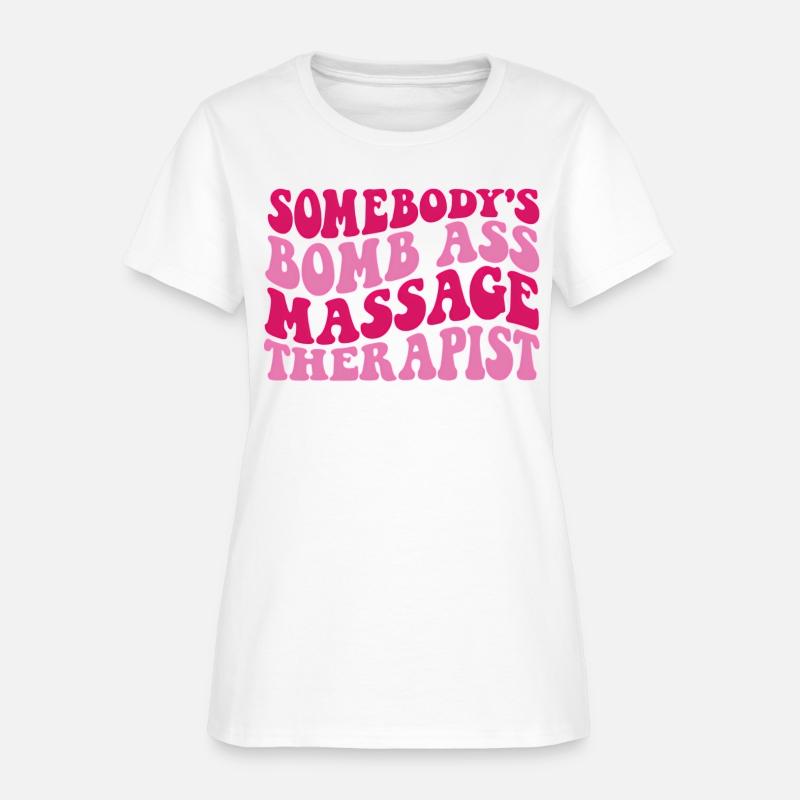 Somebody'S Bomb Ass Massage Therapist On