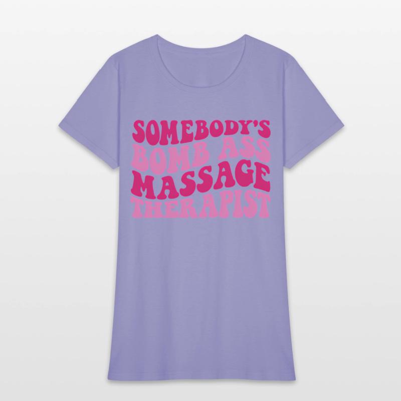 Somebody'S Bomb Ass Massage Therapist On