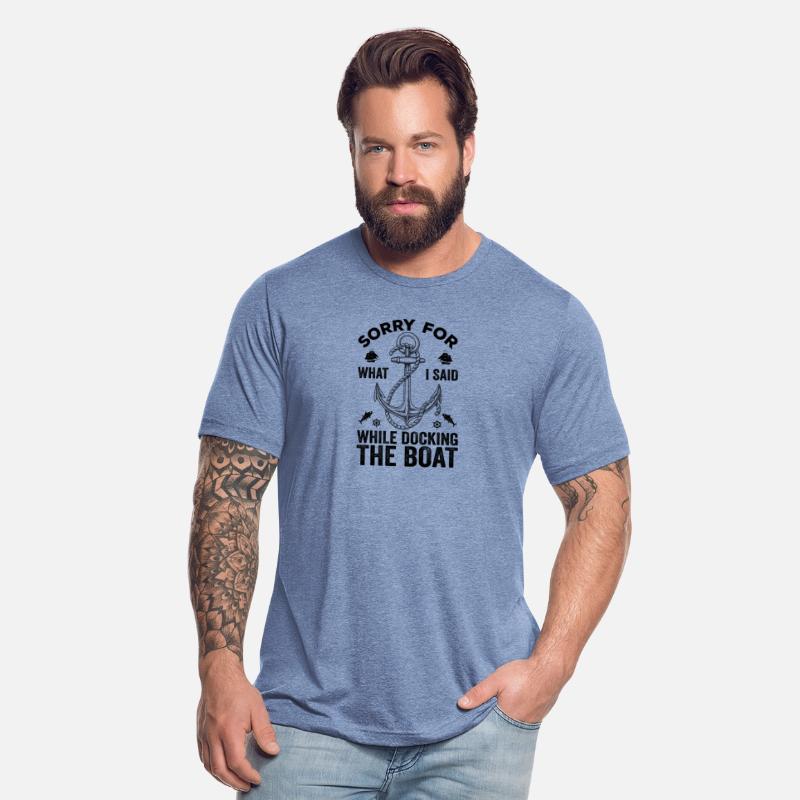 Sorry For What I Said While Docking The Boat