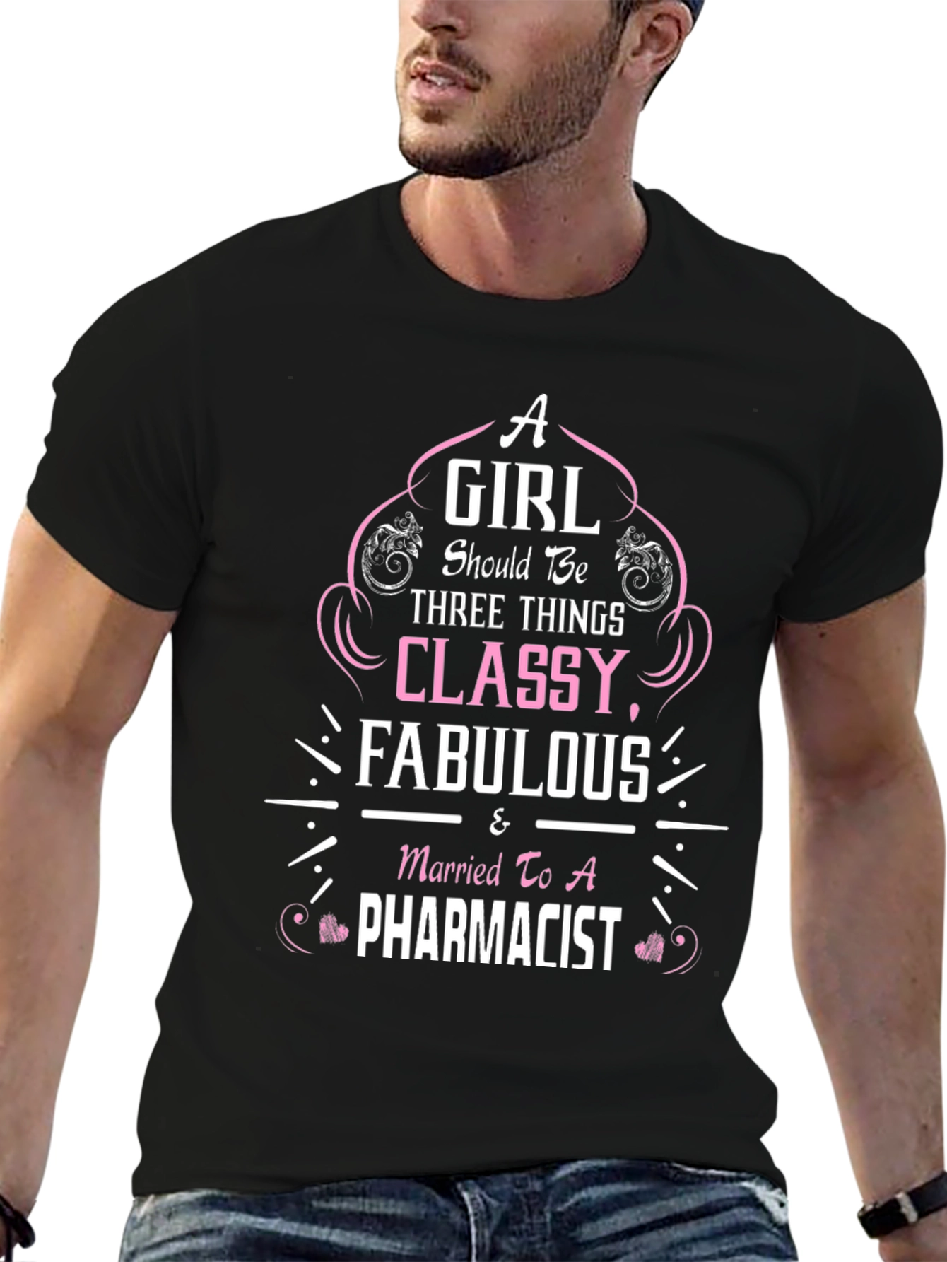 Classy Fabulous Pharmacist Wife T-Shirt