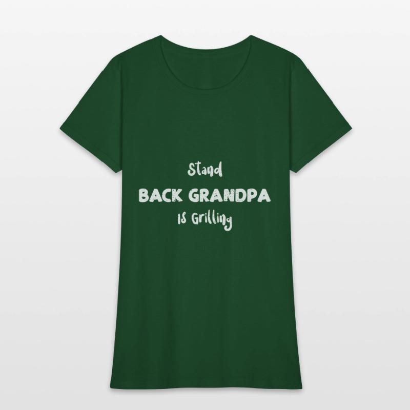 Stand Back Grandpa Is Grilling