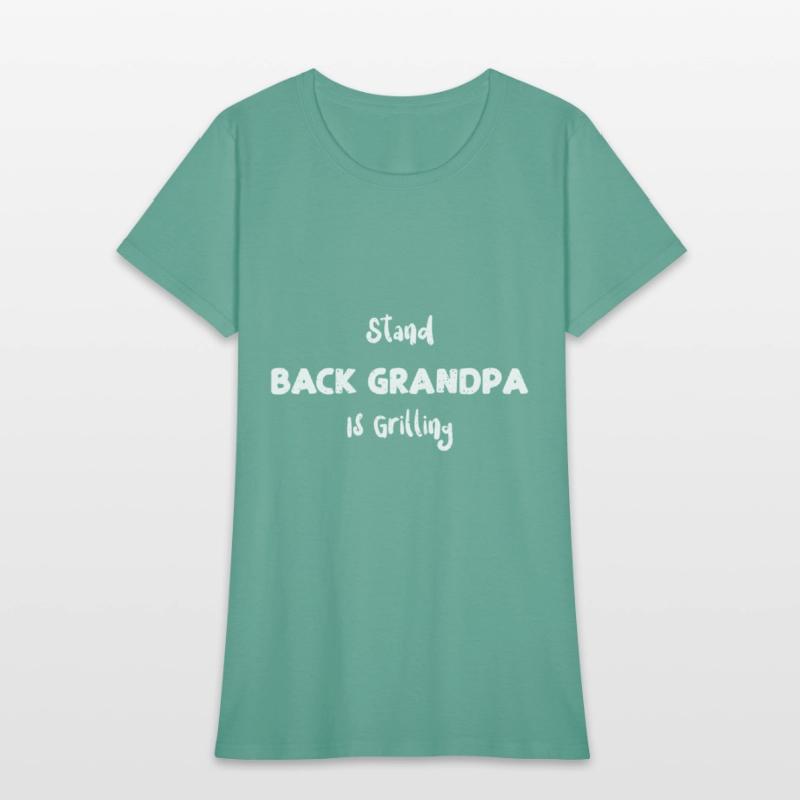 Stand Back Grandpa Is Grilling