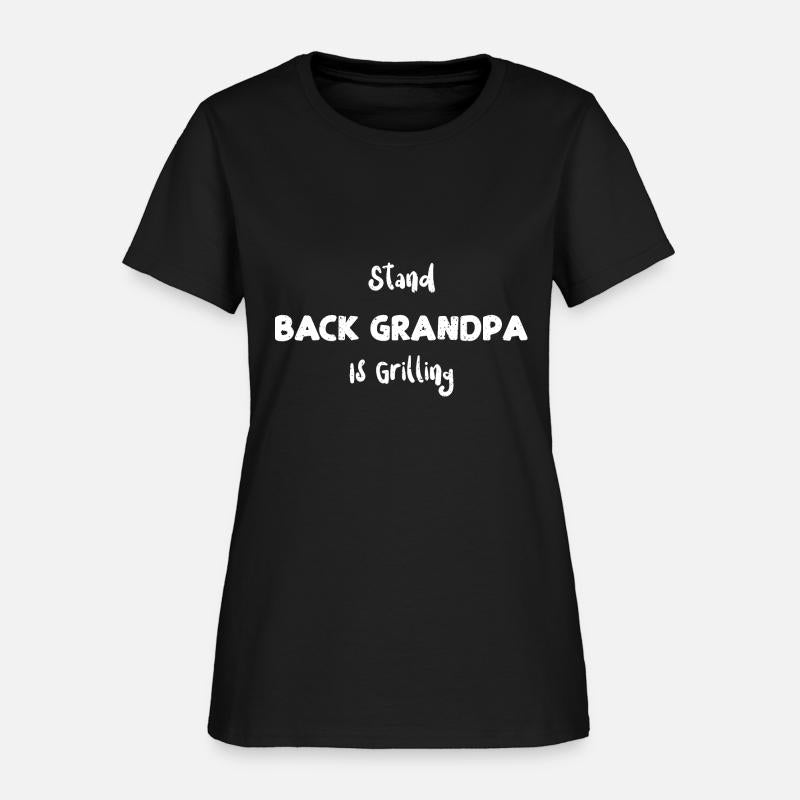 Stand Back Grandpa Is Grilling