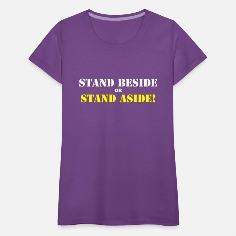 Stand Beside Or Stand Aside
