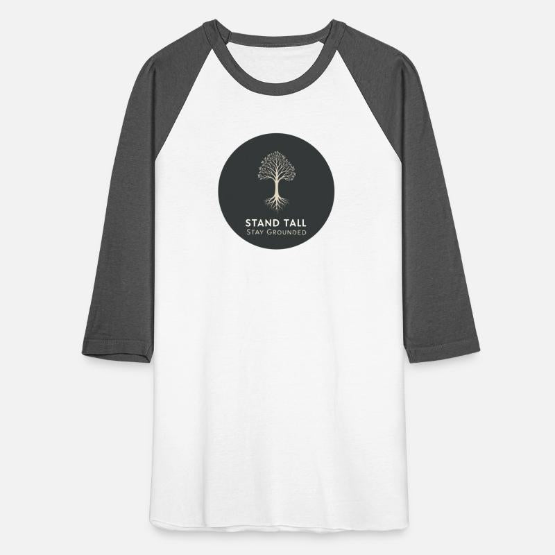 Stand Tall Stay Grounded Motivation