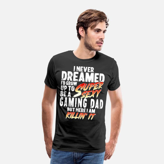 Super Sexy Gaming Dad Gamer Gift Gaming