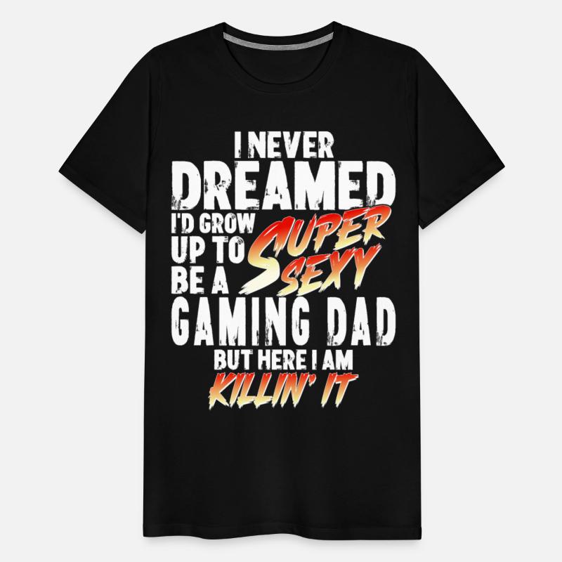 Super Sexy Gaming Dad Gamer Gift Gaming