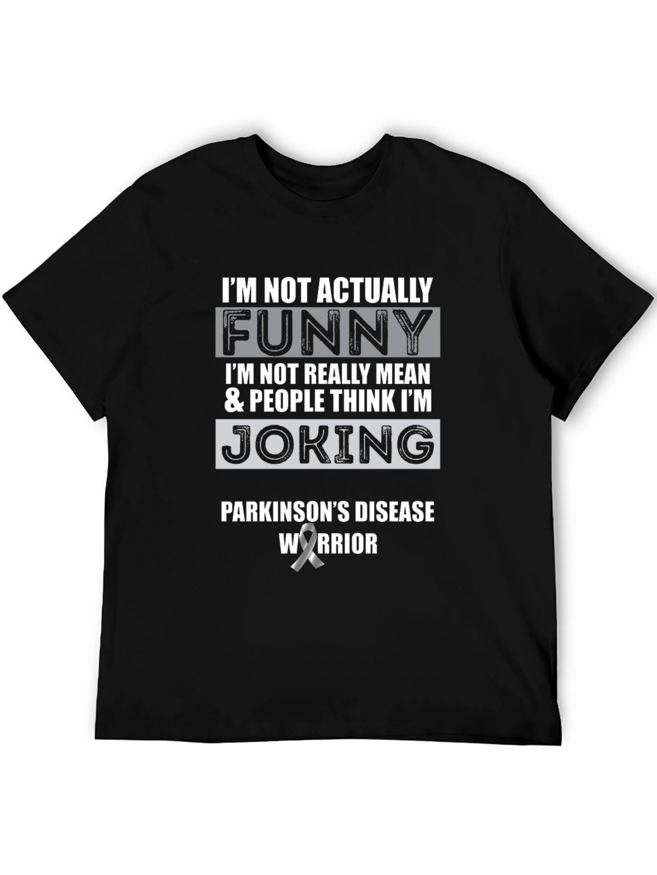 Parkinsons Warrior Funny Statement T-Shirt