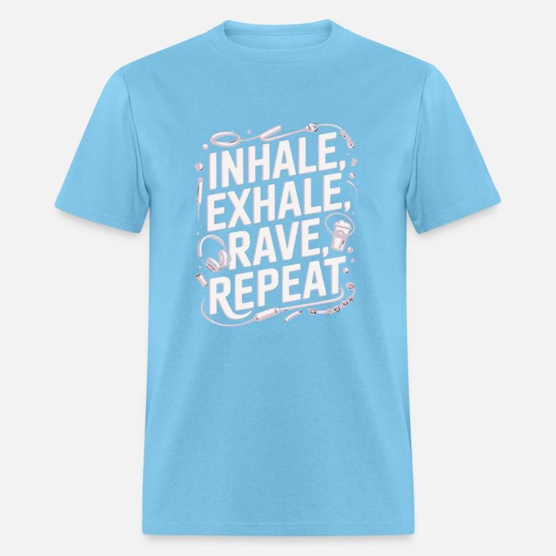 Techno EDM DJ Gift - Inhale Exhale Rave Repeat