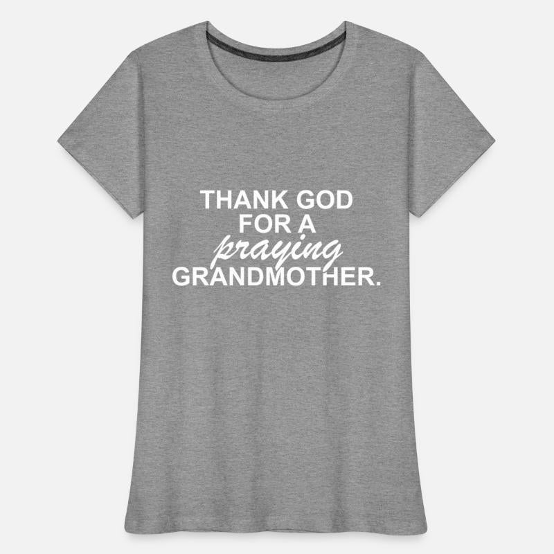 Thank God For A Praying Grandmother