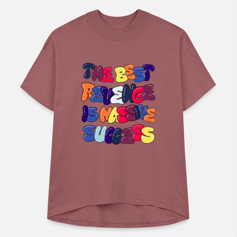 The best revenge is massive success