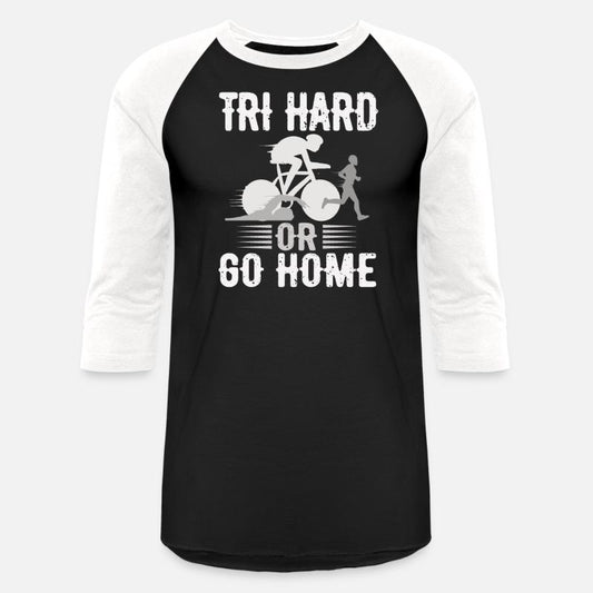 Tri Hard Or Go Home Triathlon