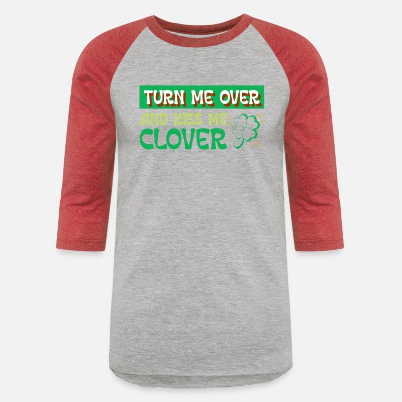 Turn Me Over and Kiss Me Clover