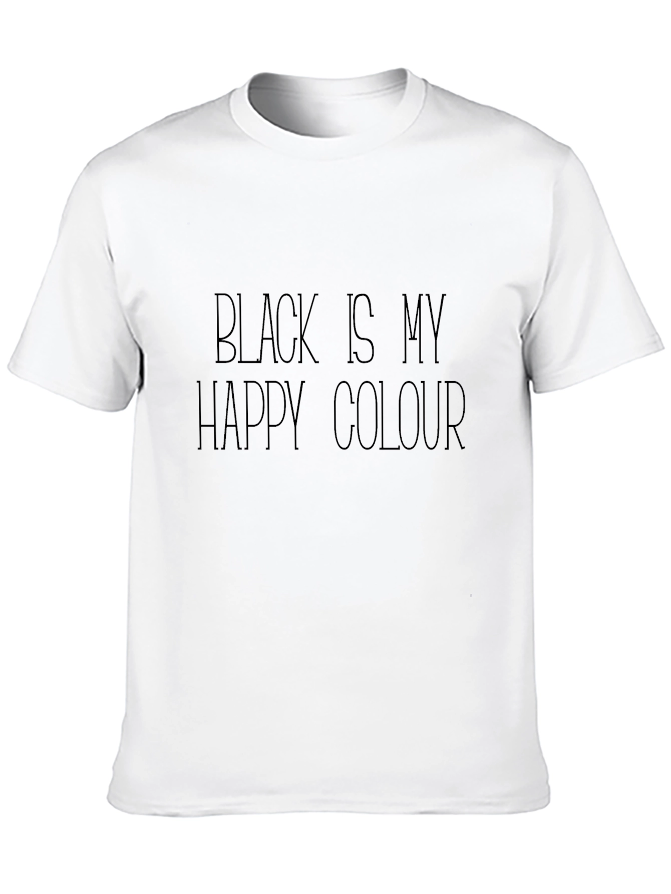 Black is My Happy Colour T-Shirt