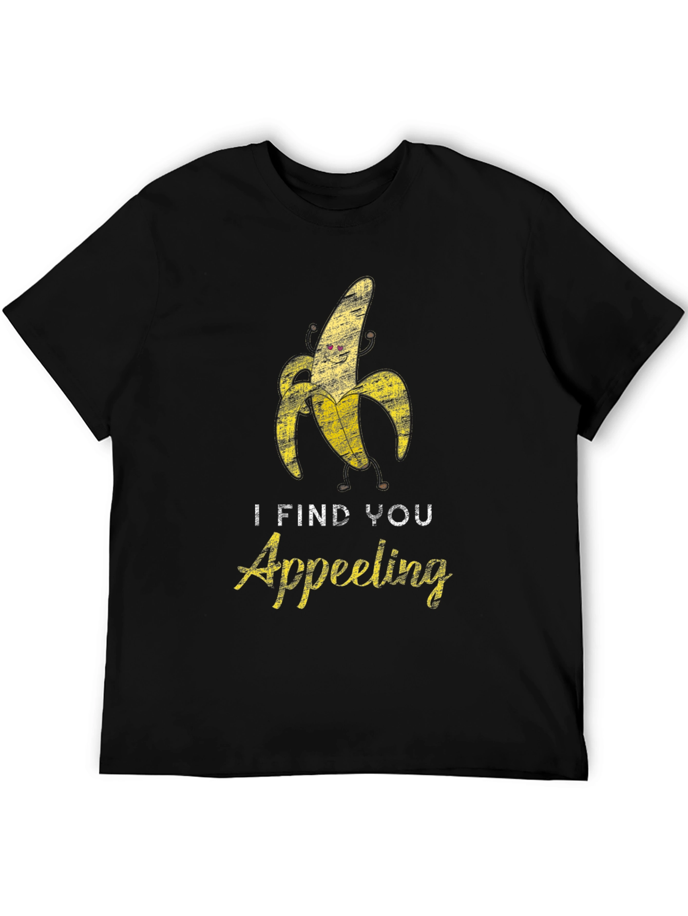 I Find You Appeeling Funny Banana Graphic T-Shirt
