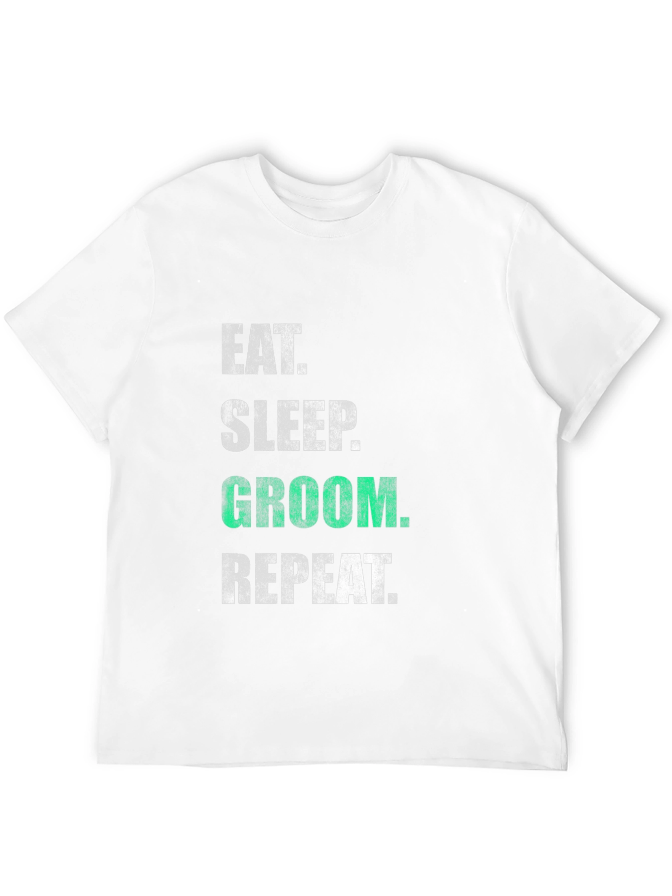 Eat Sleep Groom Repeat Graphic T-Shirt