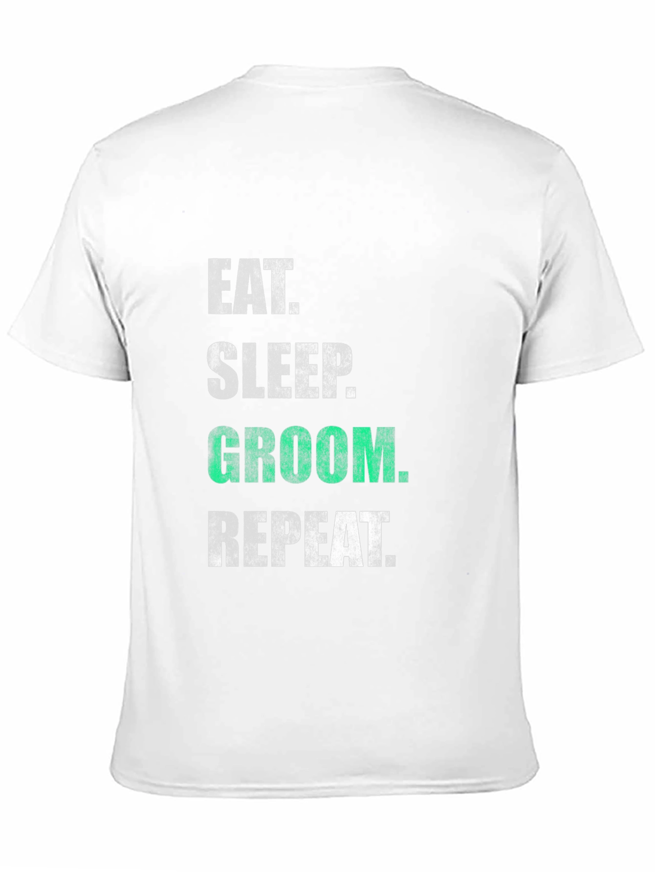 Eat Sleep Groom Repeat Graphic T-Shirt