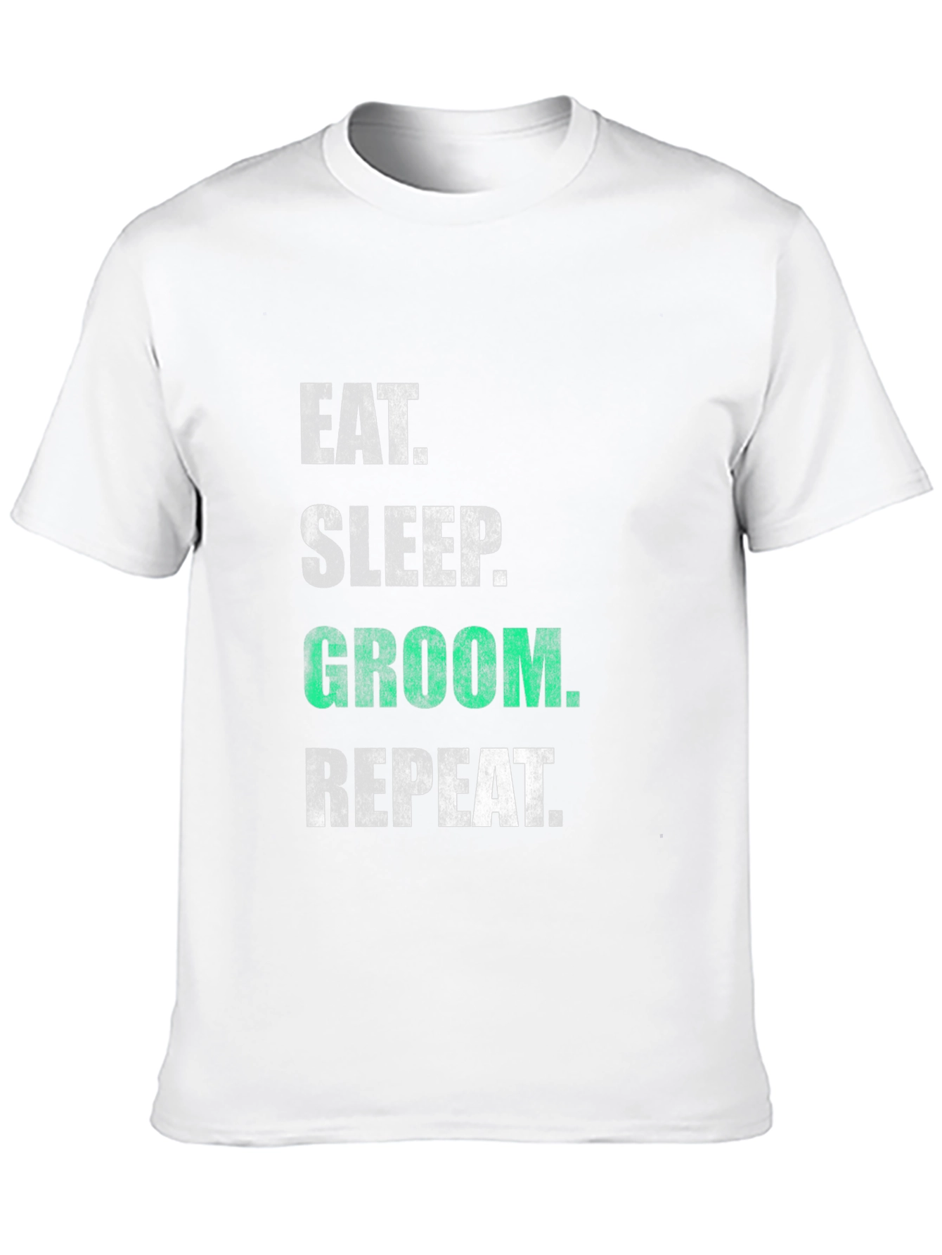 Eat Sleep Groom Repeat Graphic T-Shirt