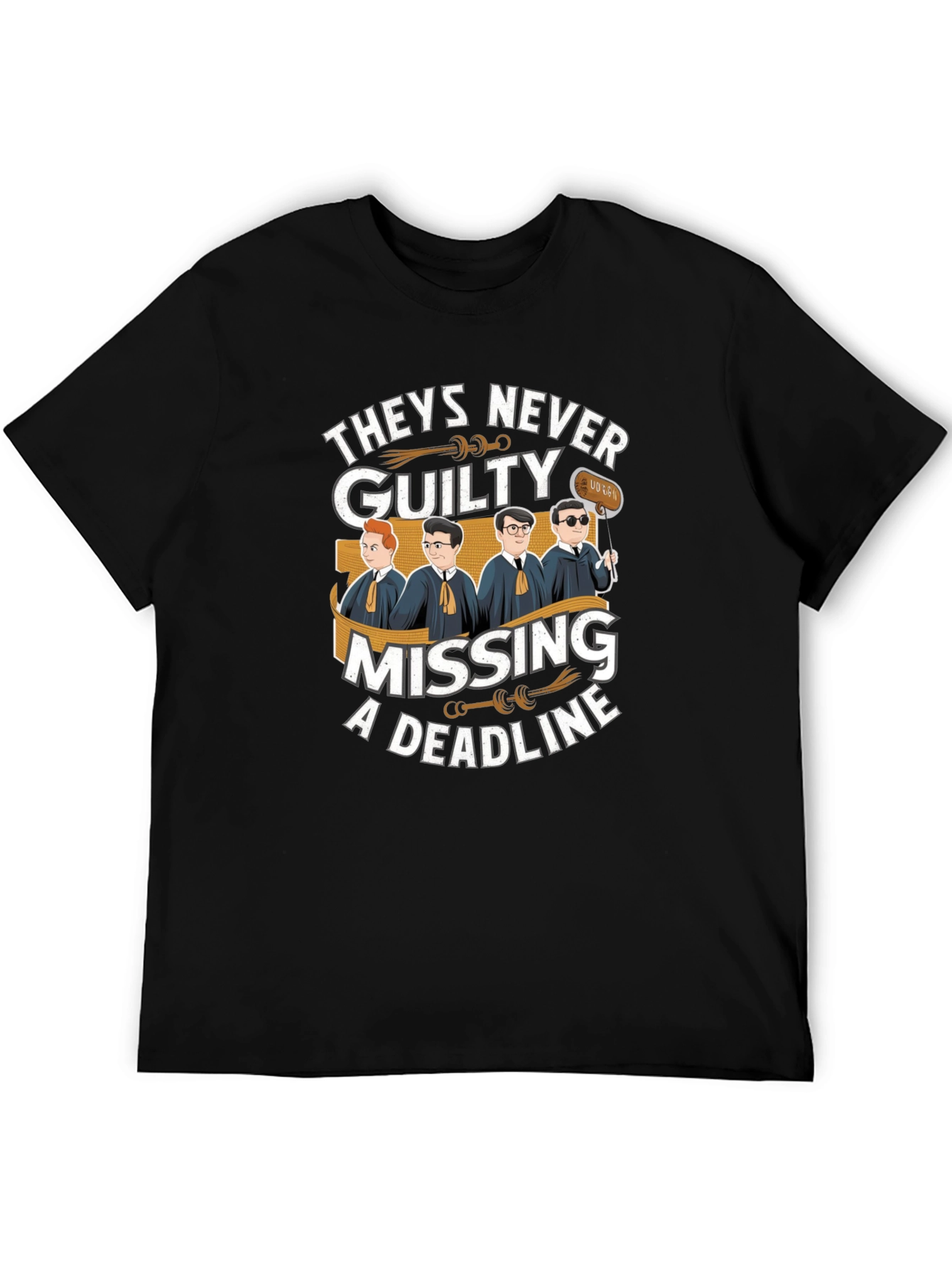 Lawyer Humor Graphic T-Shirt - Theyre Never Guilty