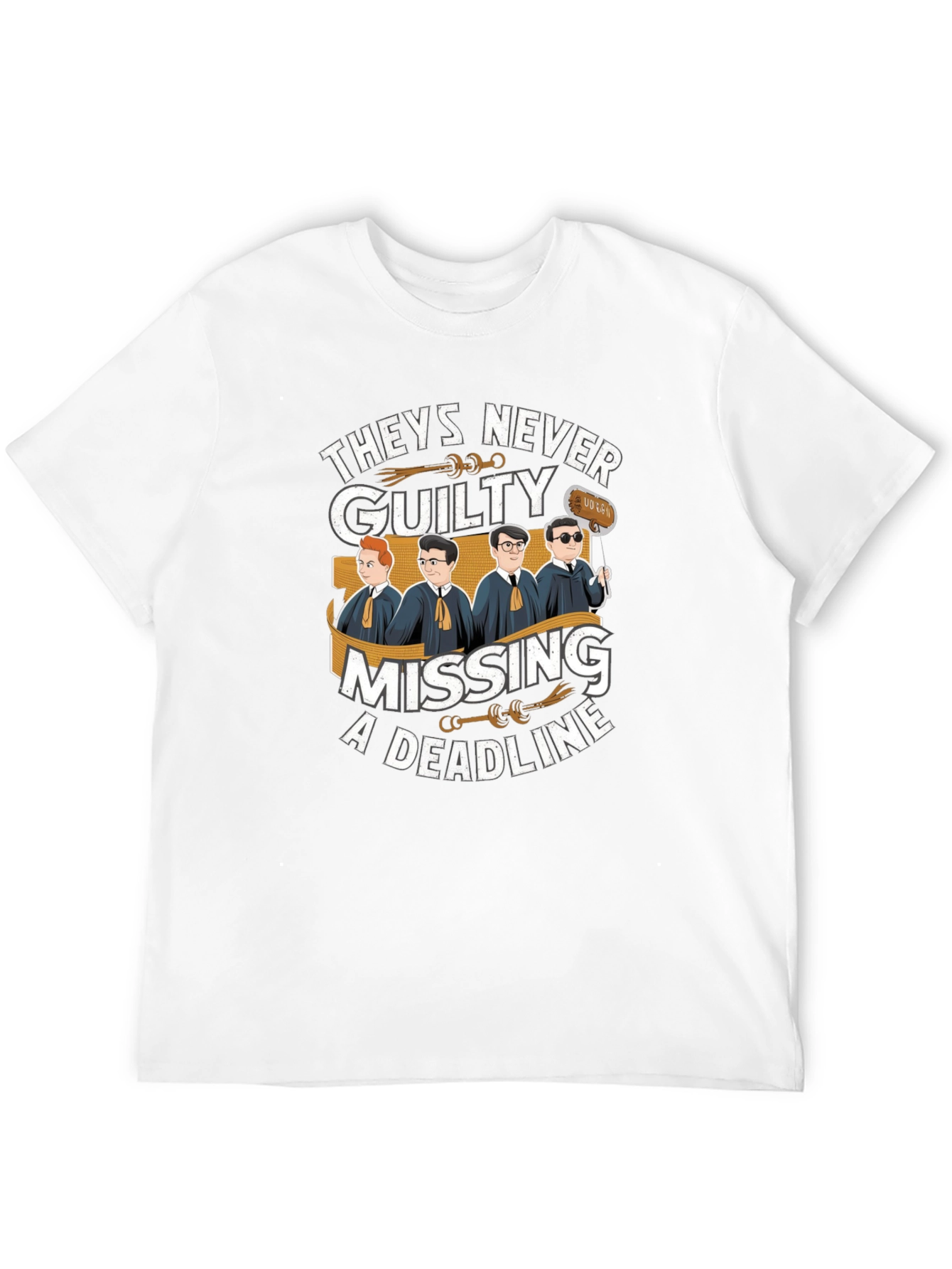 Lawyer Humor Graphic T-Shirt - Theyre Never Guilty