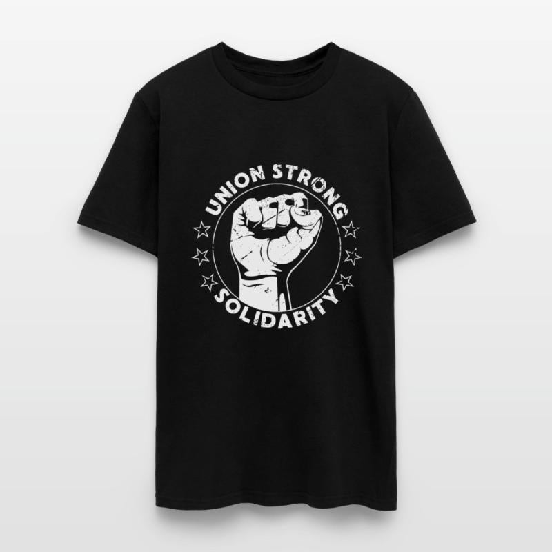 Union Strong Solidarity Fist Workers Rights US Uni