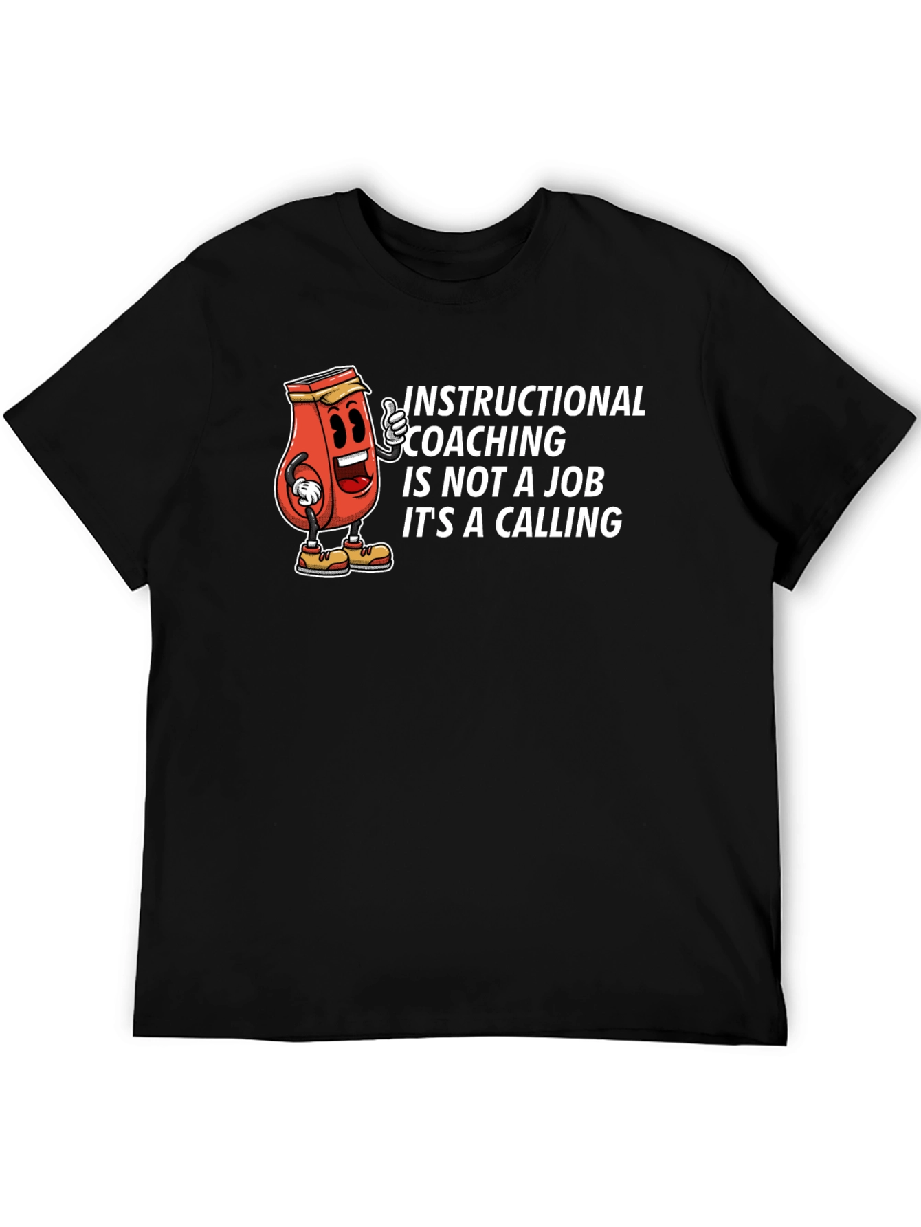 Instructional Coaching T-Shirt - Job or Calling?
