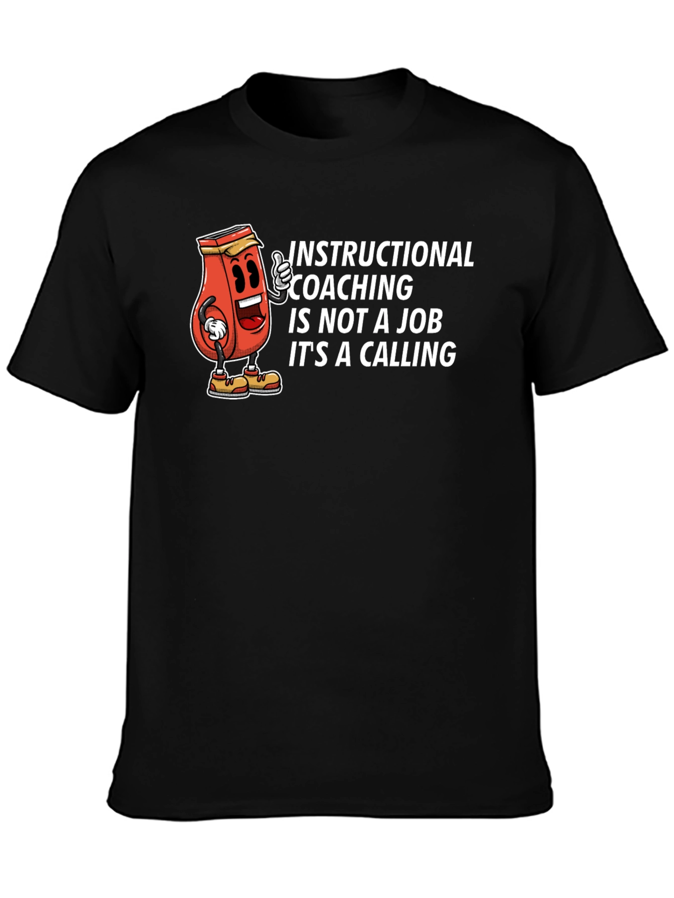Instructional Coaching T-Shirt - Job or Calling?