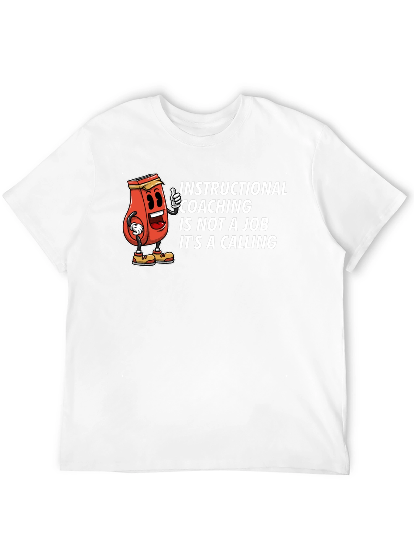 Instructional Coaching T-Shirt - Job or Calling?