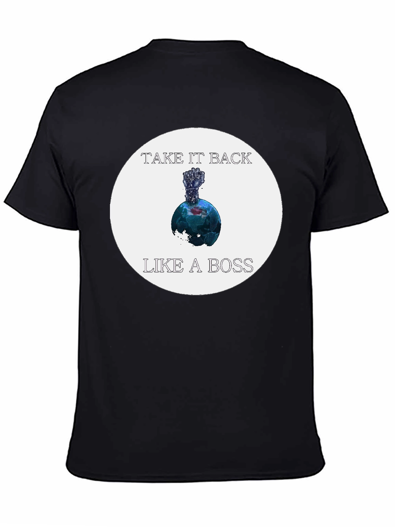 Take it Back Like a Boss T-Shirt