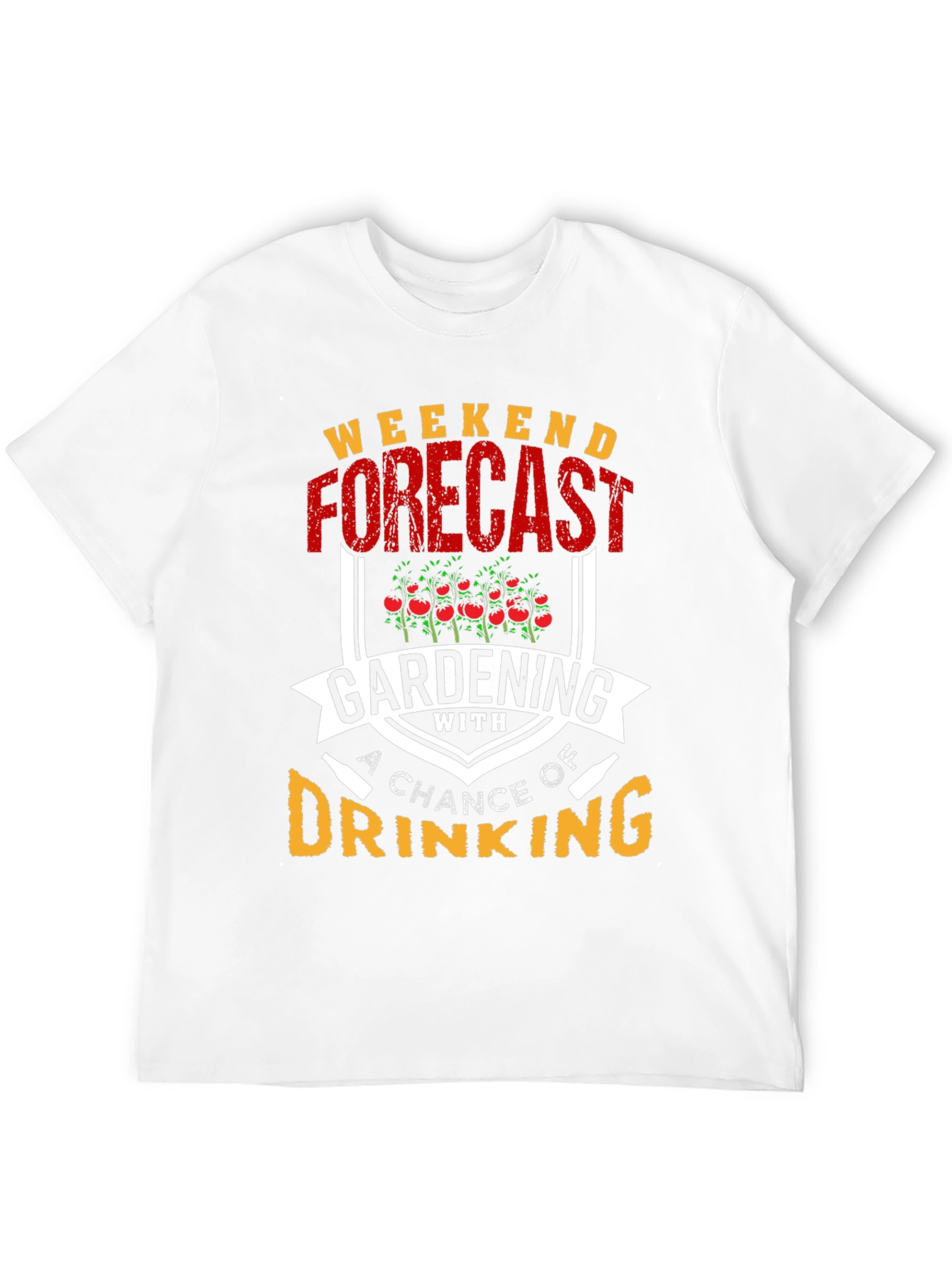 Gardening & Drinking T-Shirt: Weekend Forecast
