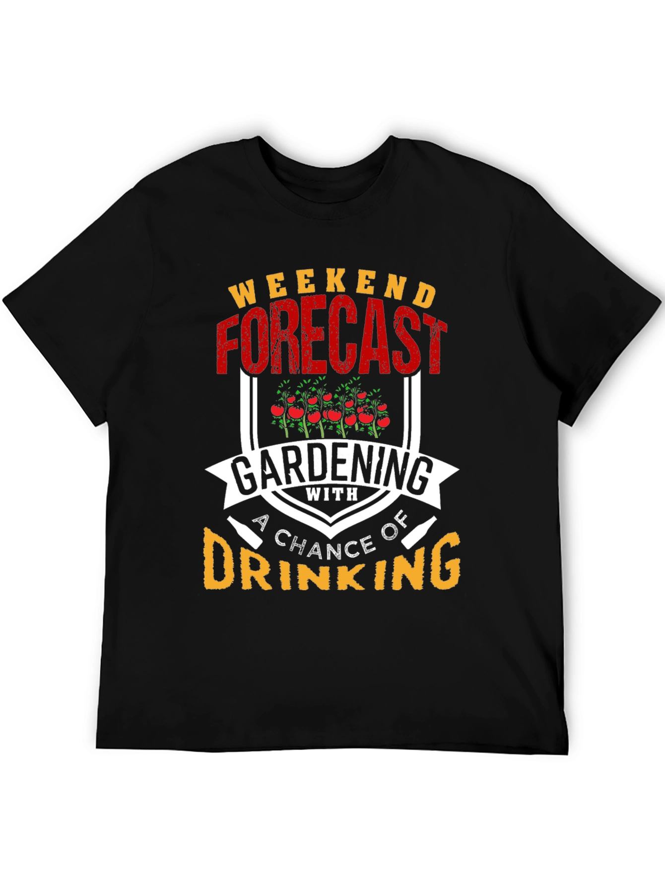 Gardening & Drinking T-Shirt: Weekend Forecast