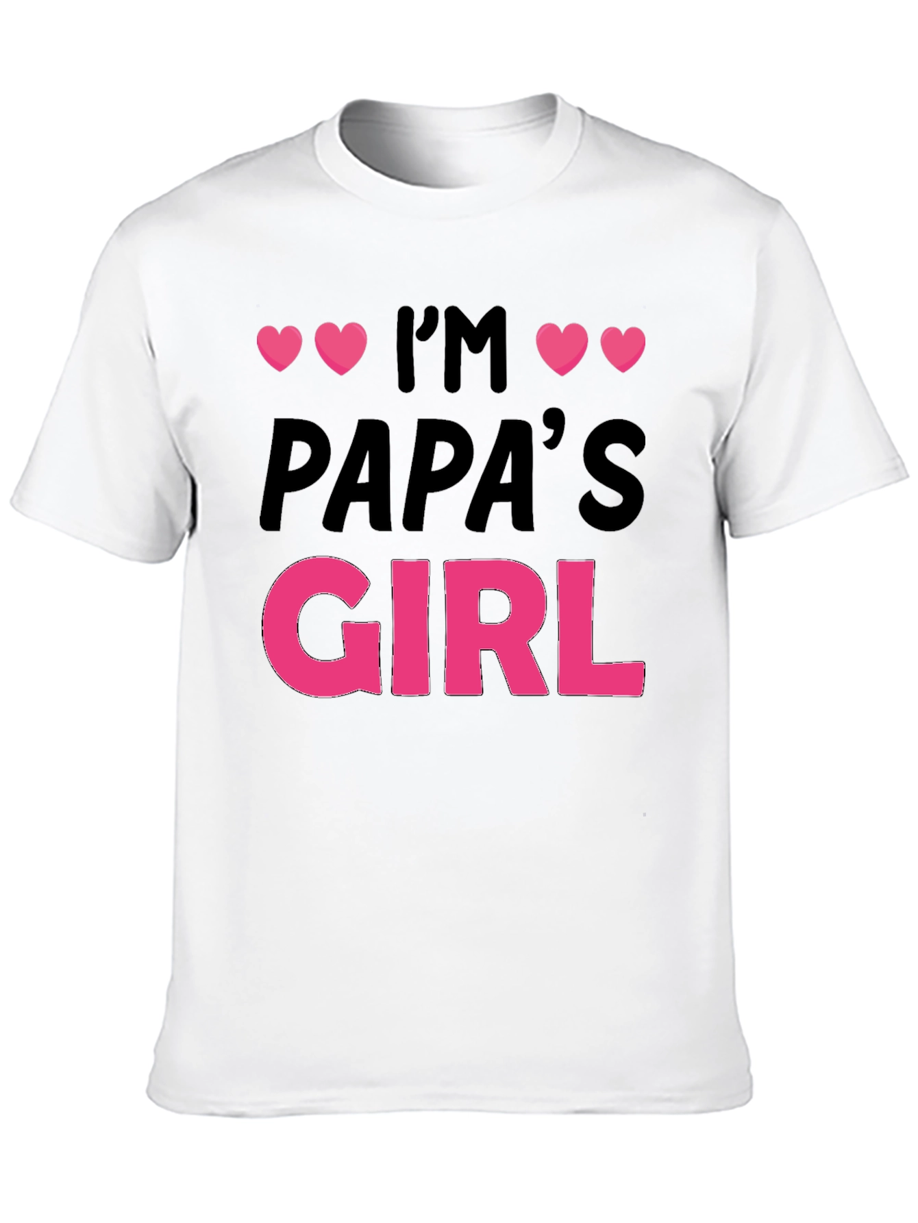 Im Papas Girl Black T-Shirt Cute Gift