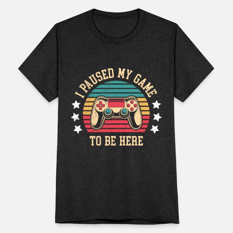 Video Gamer Paused My Game to be Here