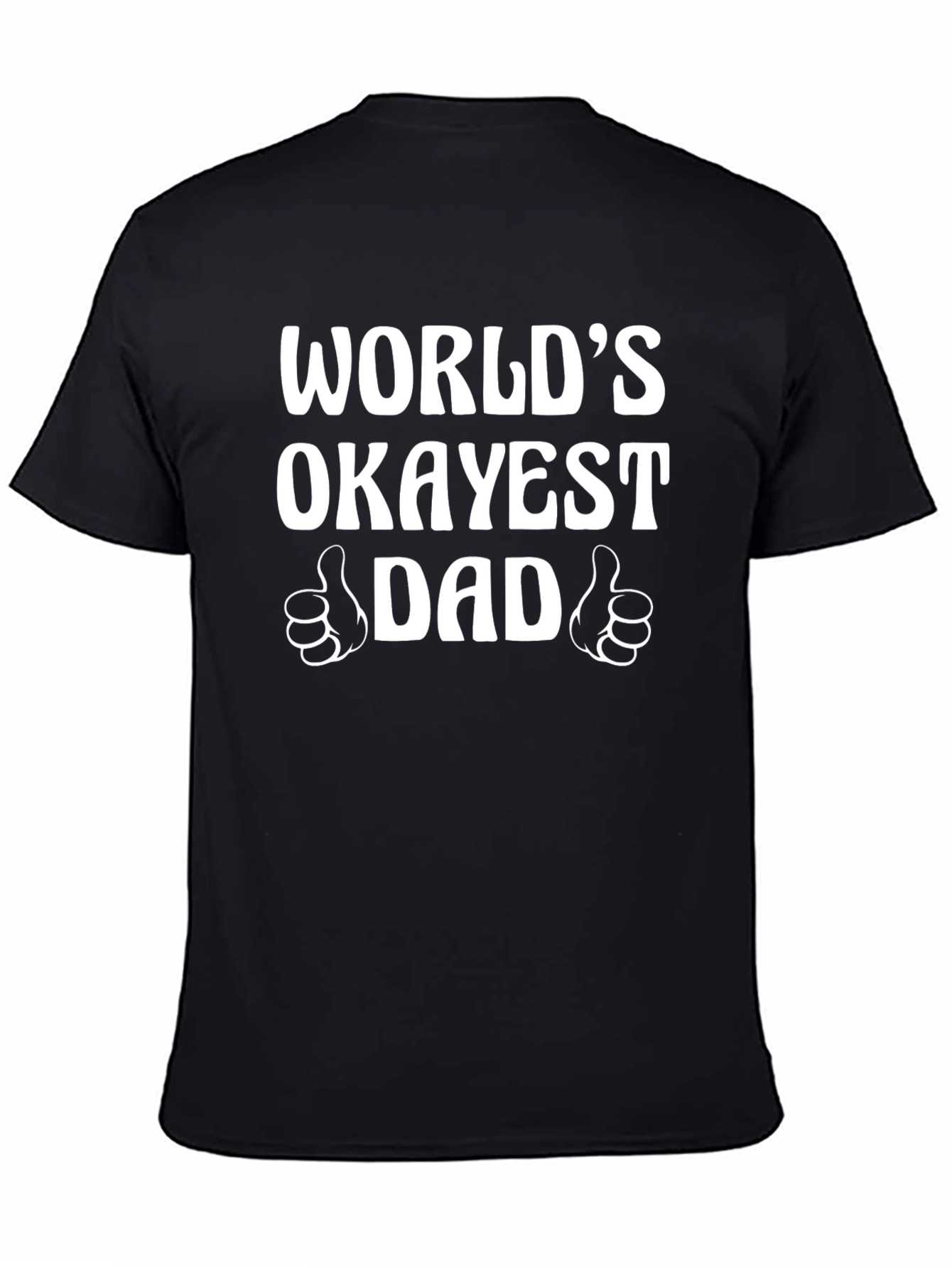 Worlds Okayest Dad Graphic T-Shirt