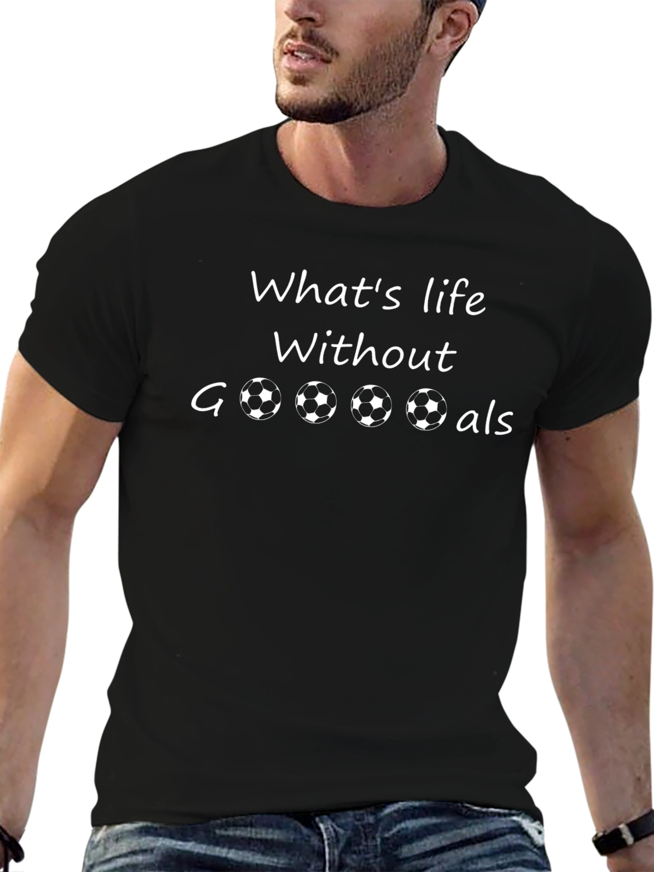Whats Life Without Goals? T-Shirt