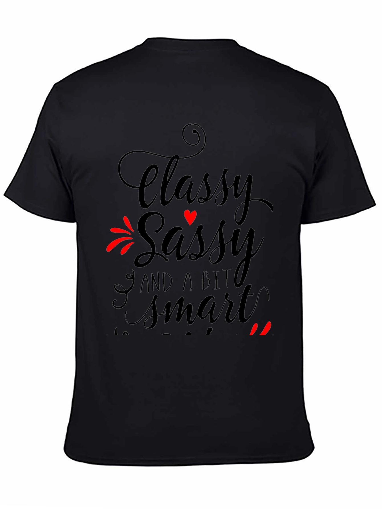 Classy Sassy Smart Black Graphic Tee