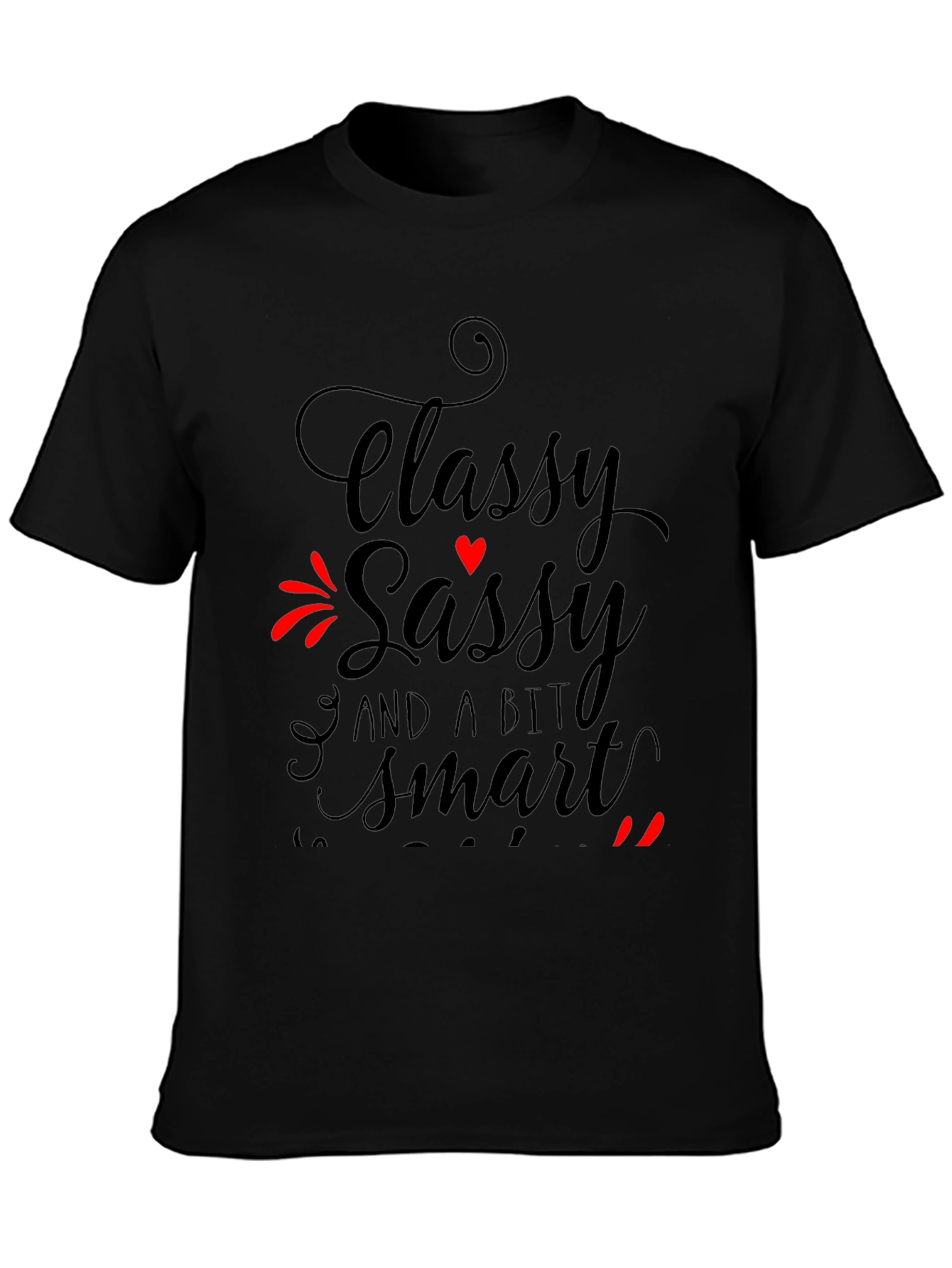 Classy Sassy Smart Black Graphic Tee