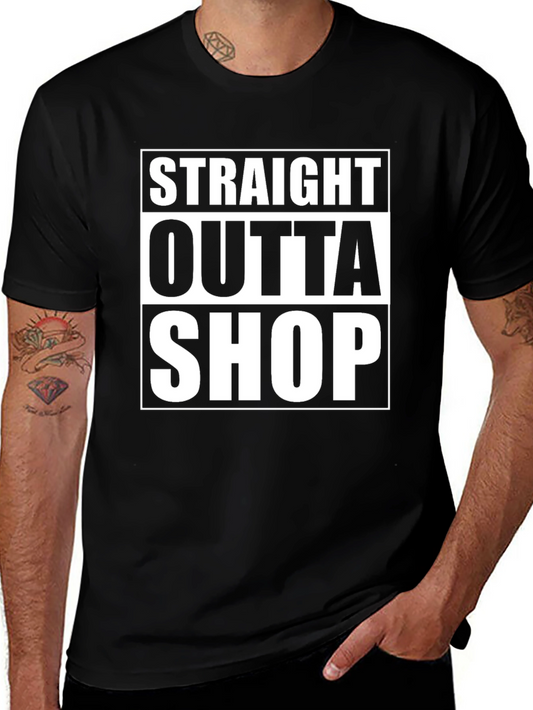 Straight Outta Shop T-Shirt - Black Graphic Tee
