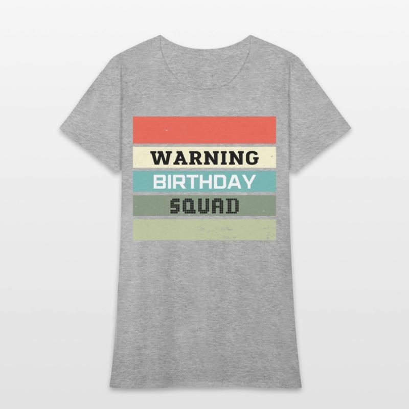 Warning Birthday Squad