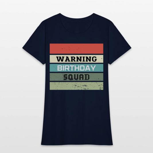 Warning Birthday Squad