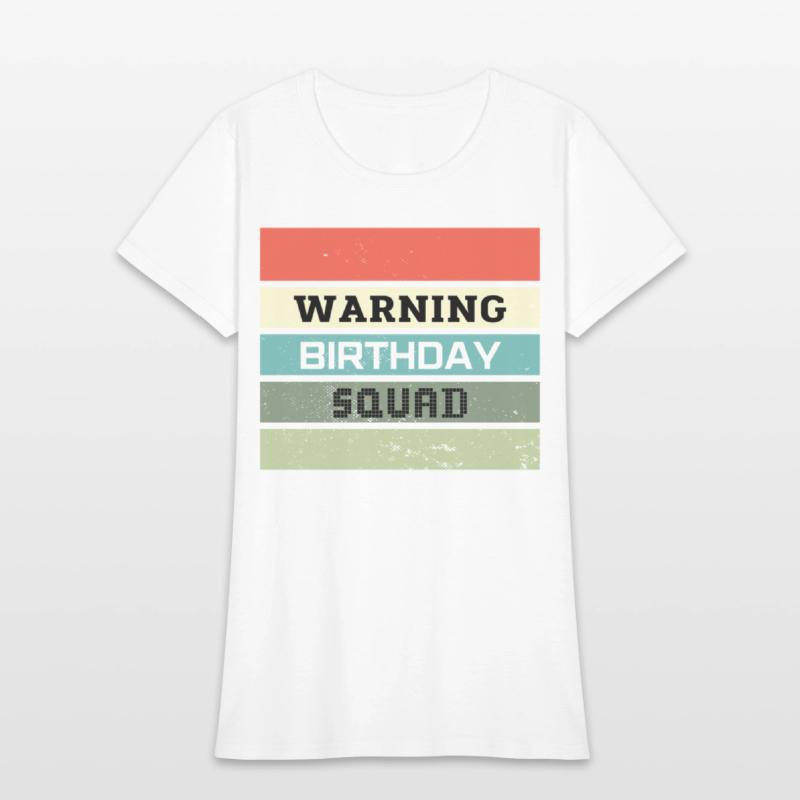 Warning Birthday Squad