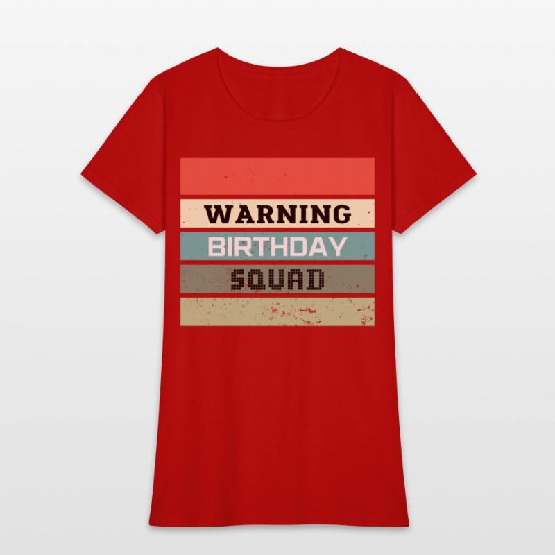 Warning Birthday Squad