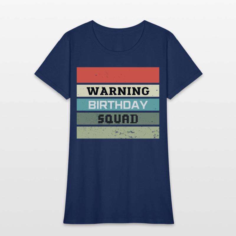 Warning Birthday Squad
