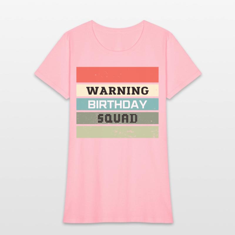 Warning Birthday Squad